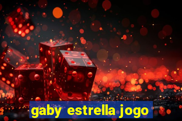 gaby estrella jogo